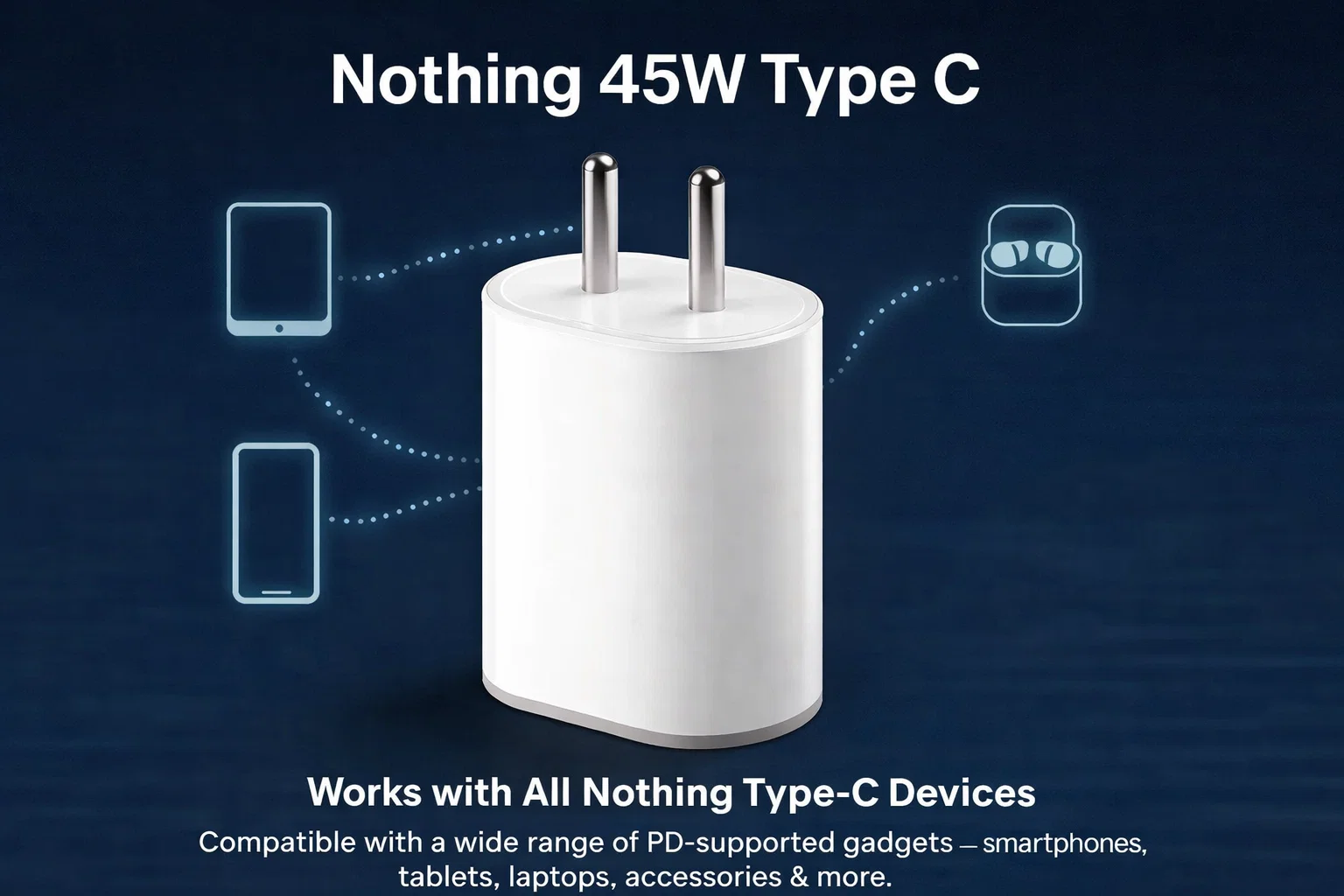 Nothing 45W Type C PPS Charging Adapter